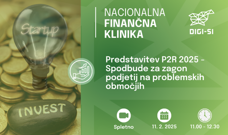 Nacionalna finančna klinika - Predstavitev P2R 2025 - Spodbude za zagon podjetij na problemskih območjih