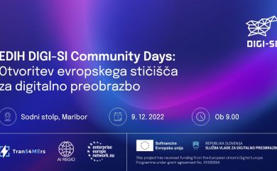 EDIH DIGI-SI Community Days: Otvoritev evropskega stičišča za digitalno preobrazbo Slovenije